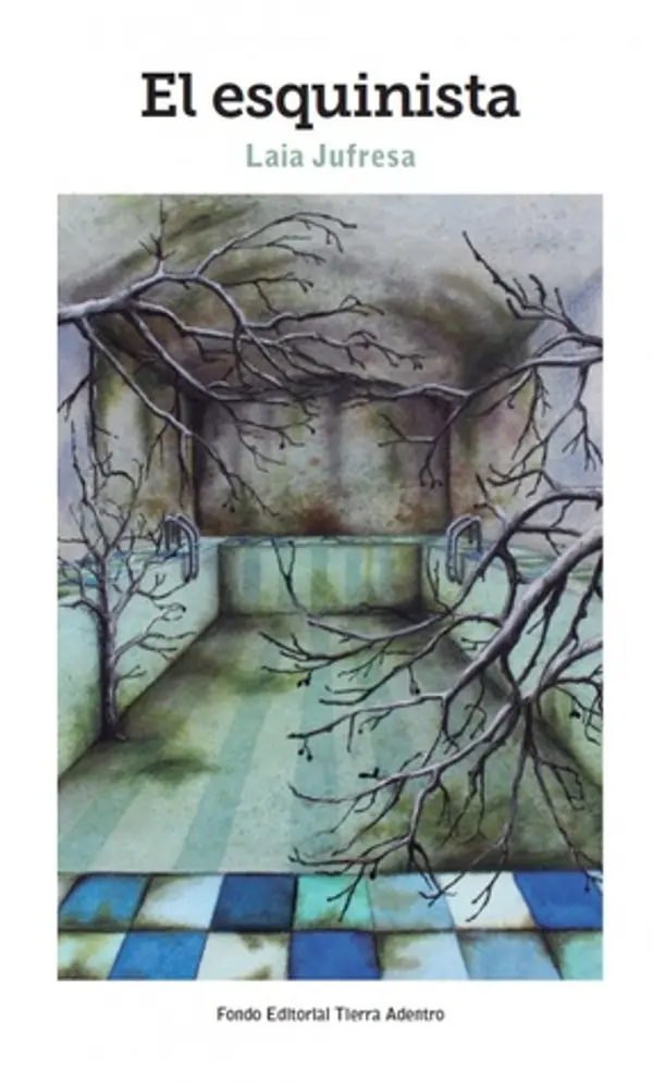 El esquinista by Laia Jufresa cover