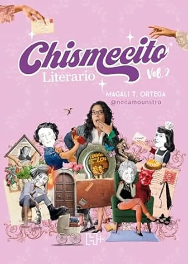 Chismecito literario Vol. 2 (Spanish Edition) by Magali T. Ortega cover