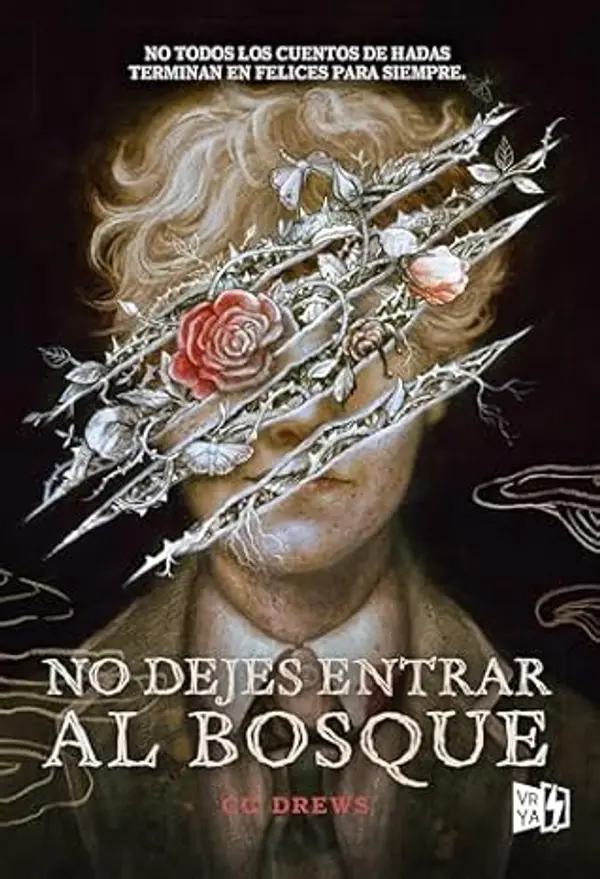 No dejes entrar al bosque by C.G. Drews cover