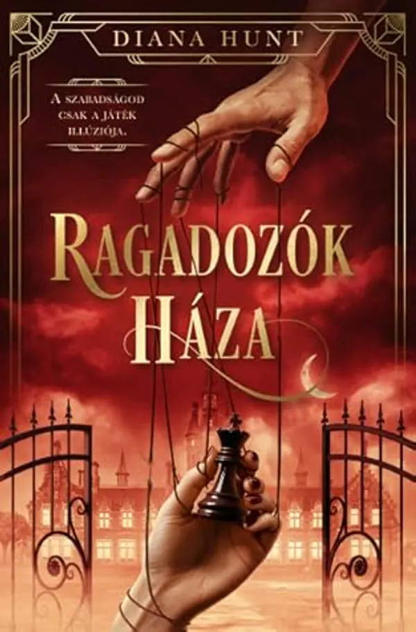 Ragadozók háza (Prédák háza, #2) by Diana   Hunt cover