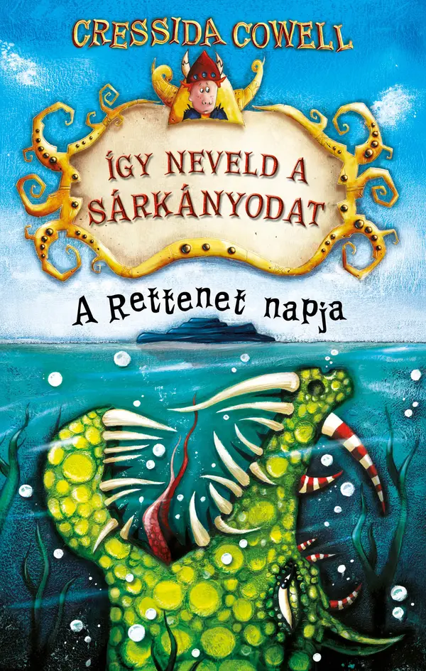 Így neveld a sárkányodat - A Rettenet napja (különkiadás) by Cressida Cowell cover