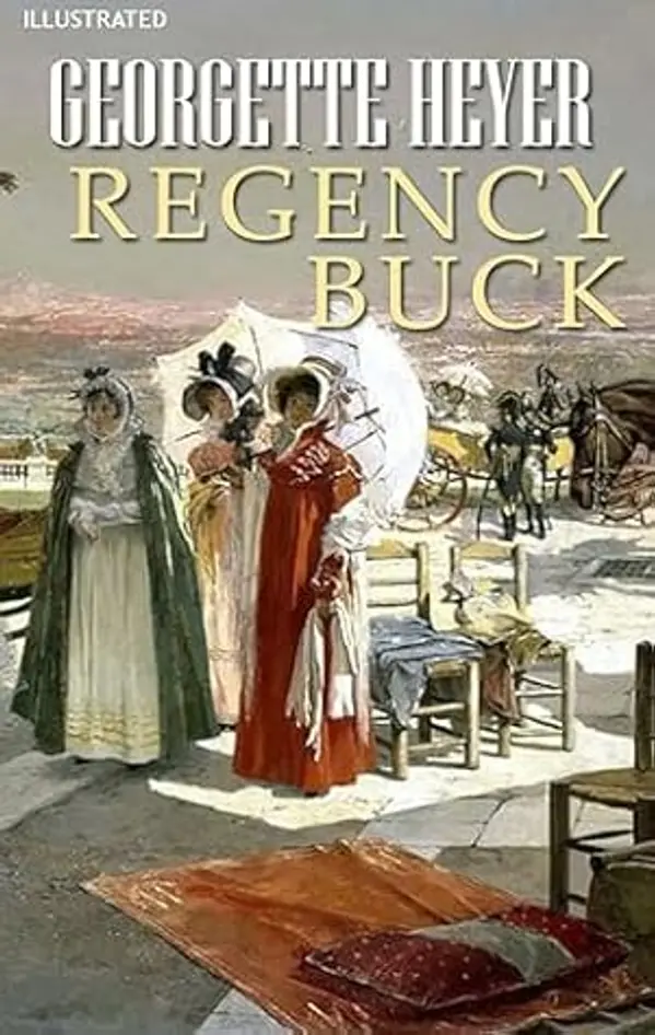 Regency Buck. Illustrated by Georgette Heyer cover