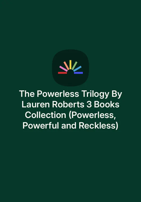 The Powerless Trilogy By Lauren Roberts 3 Books Collection (Powerless, Powerful and Reckless) by Lauren  Roberts cover