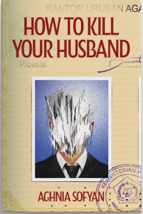 How To Kill Your Husband by Aghnia Sofyan cover