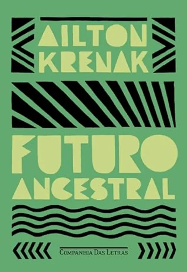 Futuro ancestral by Ailton Krenak cover