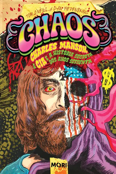 Chaos: Charles Manson, a CIA e a história secreta dos anos 1960 book cover