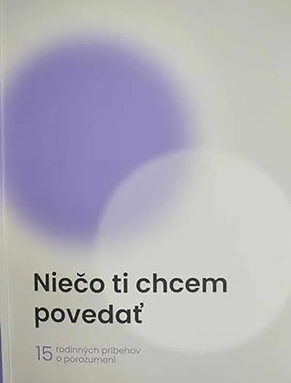 Niečo ti chcem povedať by Autorský kolektív cover