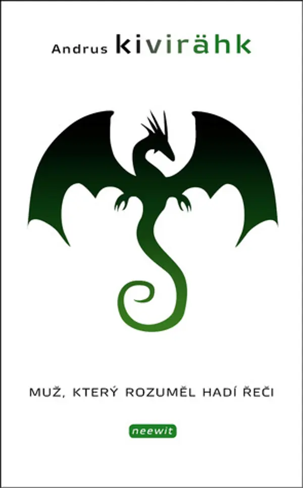 Muž, který rozuměl hadí řeči by Andrus Kivirähk cover