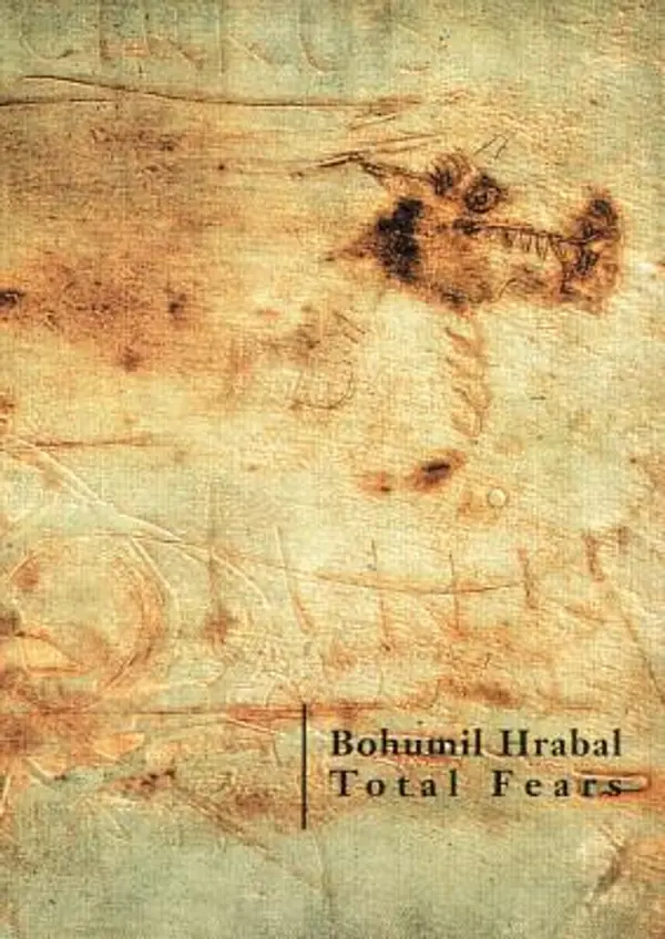 Total Fears: Selected Letters to Dubenka by Bohumil Hrabal cover