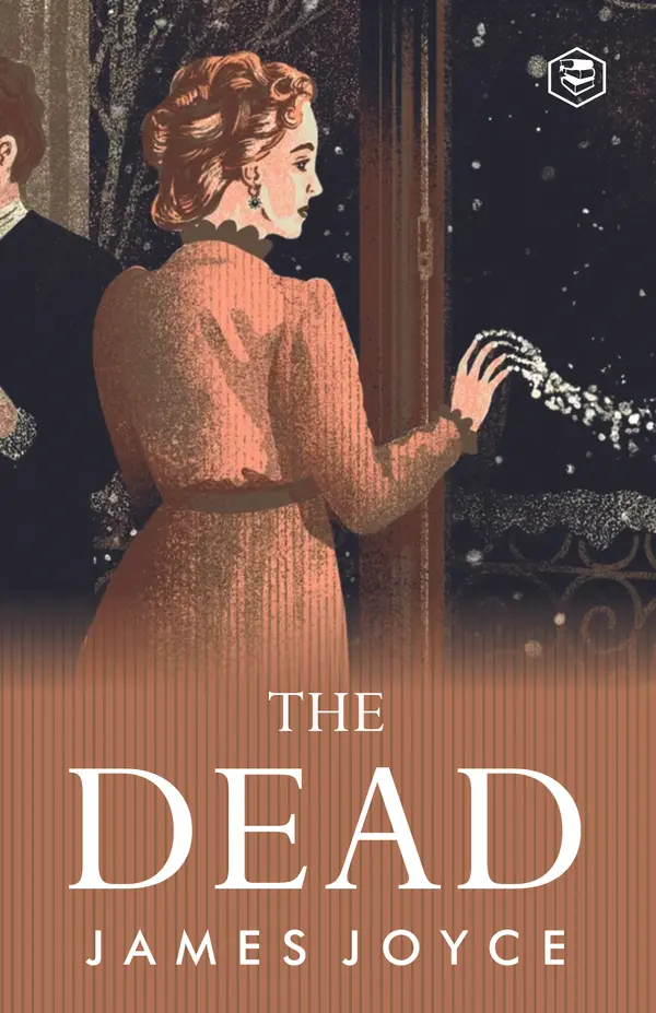 The Dead: James Joyce's Most Famous Short Story by James Joyce cover