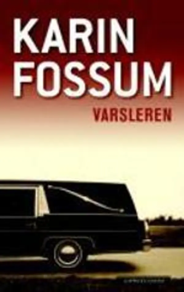 Varsleren (Konrad Sejer, #10) by Karin Fossum cover