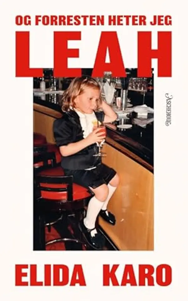 Og forresten heter jeg Leah by Elida Karo cover