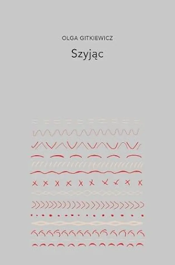 Szyjąc by Olga Gitkiewicz cover