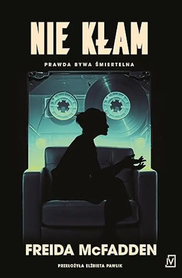 Nie kłam by Freida McFadden cover