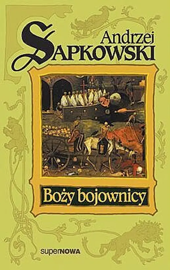 Boży bojownicy (Trylogia husycka, #2) by Andrzej Sapkowski cover
