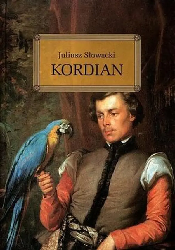 Kordian. Część pierwsza trylogii. Spisek koronacyjny by Juliusz Słowacki cover