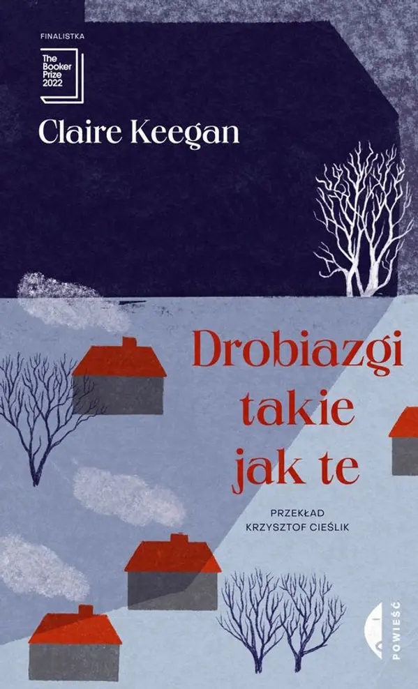 Drobiazgi takie jak te by Claire Keegan cover