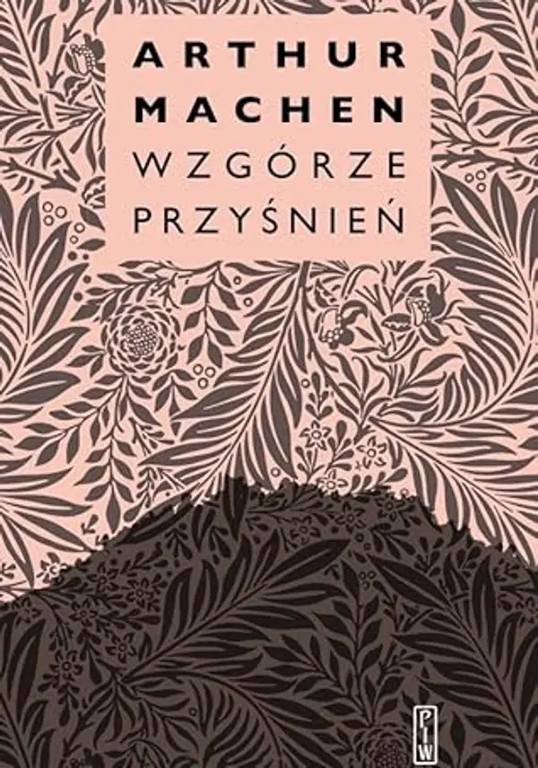 Wzgórze przyśnień by Arthur Machen cover