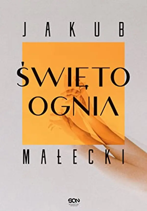 Święto ognia by Jakub Małecki cover