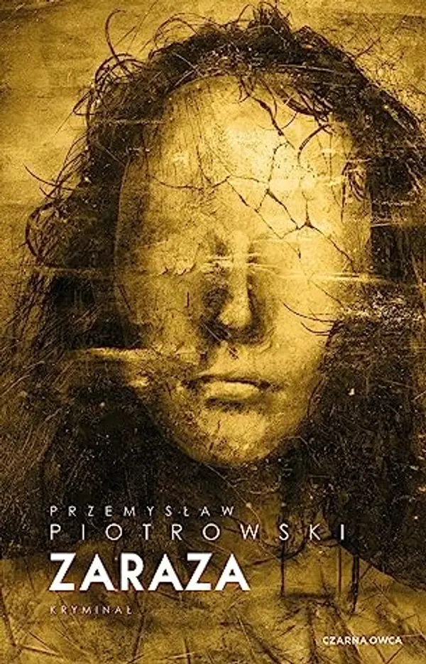 Zaraza (Igor Brudny, #4) by Przemysław Piotrowski cover