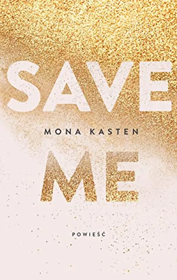 Save Me by Mona Kasten cover