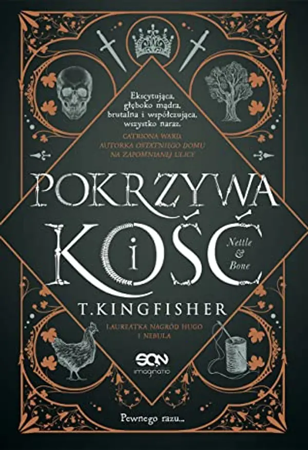 Pokrzywa i kość by T. Kingfisher cover