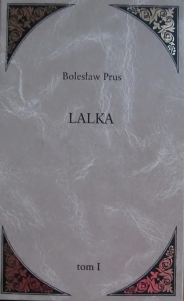 Lalka tom I (Lalka, #1) by Bolesław Prus cover