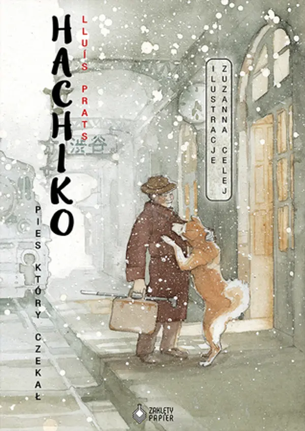 Hachiko. Pies, który czekał by Lluís Prats Martínez cover