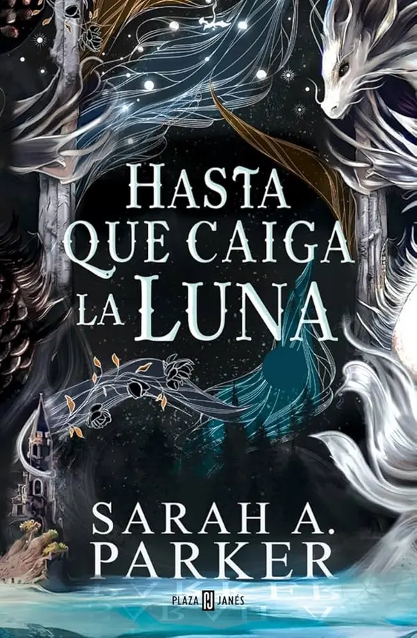 Hasta que caiga la luna (edición especial) by Sarah A. Parker cover