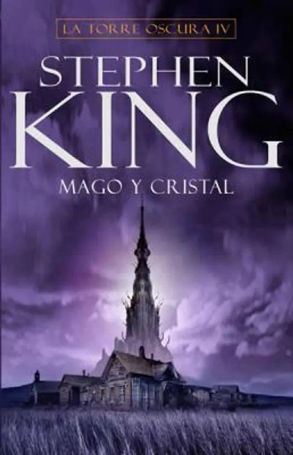 Mago y cristal (La Torre Oscura, #4) by Stephen King cover