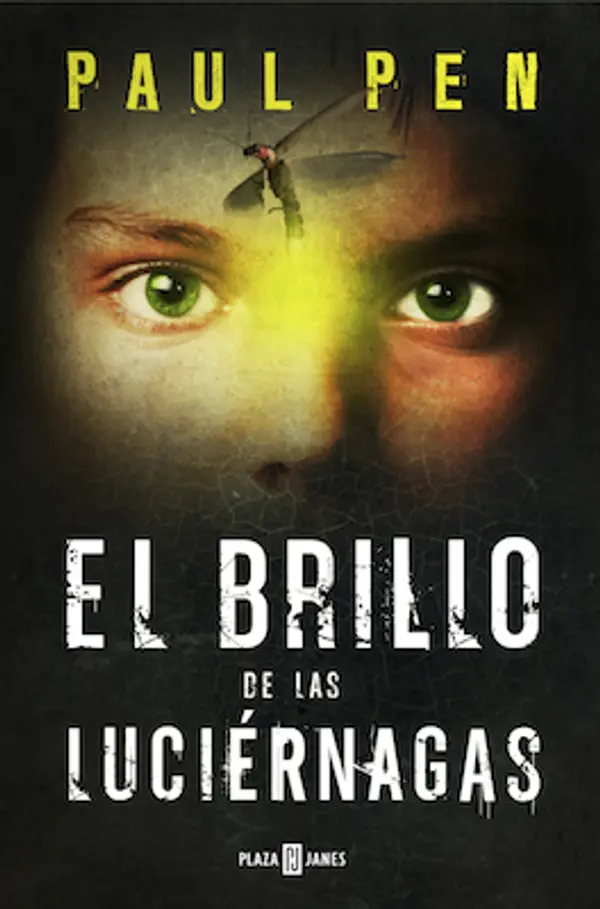 El brillo de las luciérnagas by Paul Pen cover