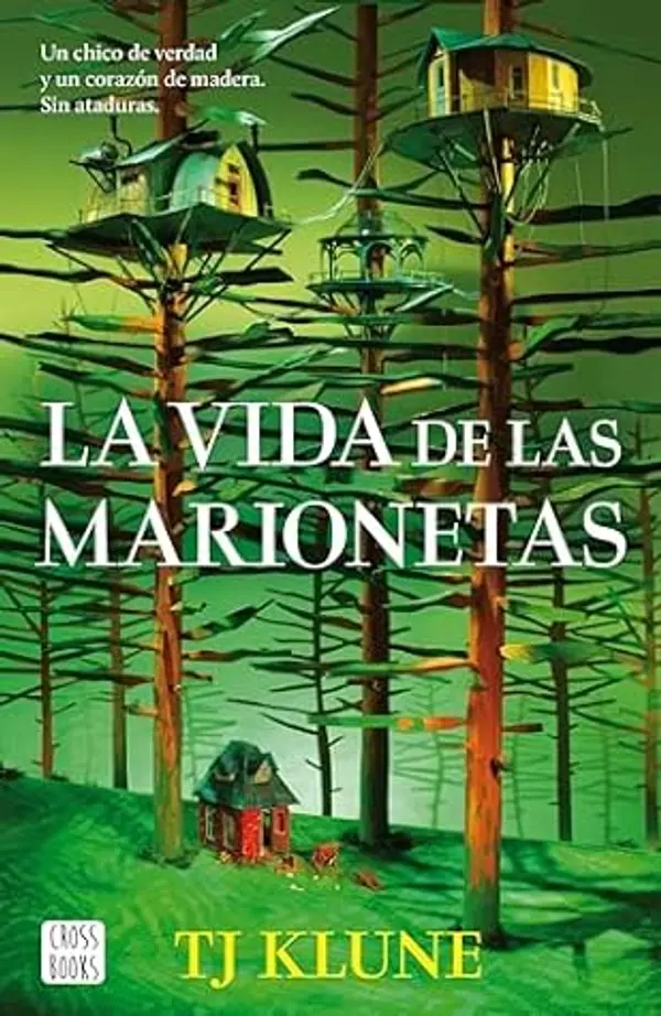 La vida de las marionetas by T.J. Klune cover