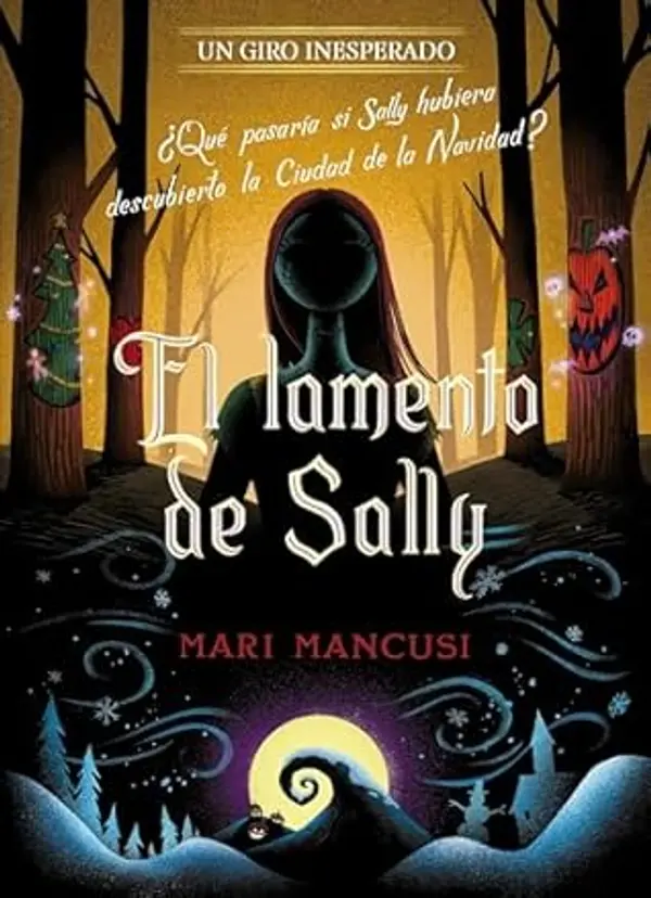 El lamento de Sally. Un giro inesperado: Narrativa by Disney cover