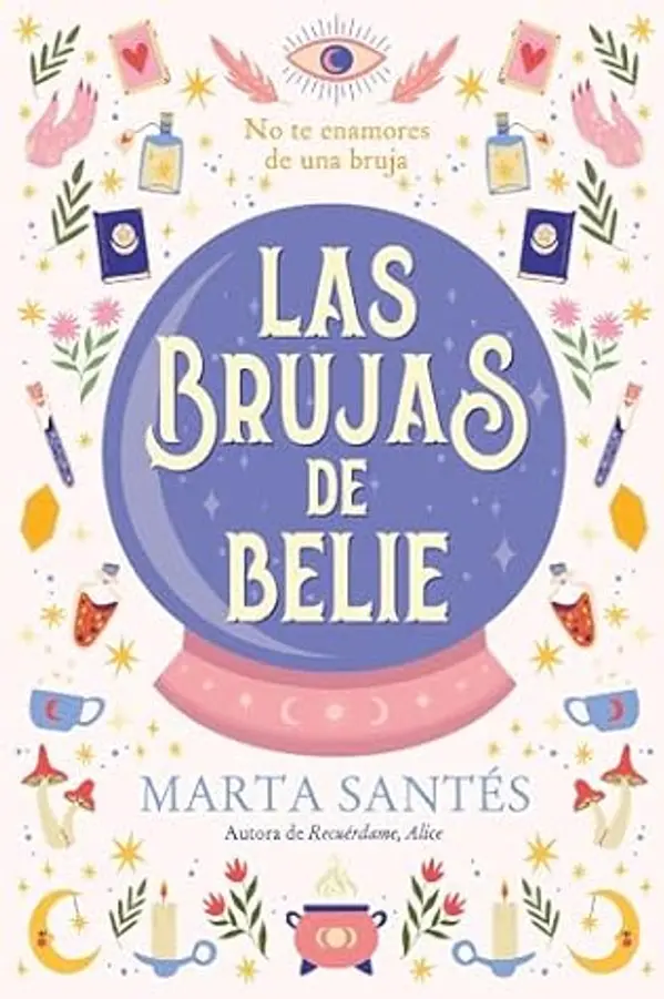 Las brujas de Belie by Marta Santés cover