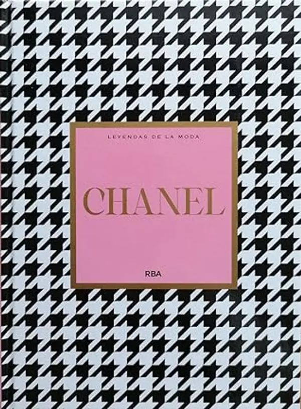 Leyendas de la moda: Chanel by RBA Coleccionables cover