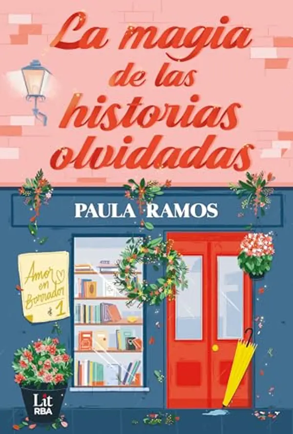 La magia de las historias olvidadas by Paula Ramos cover