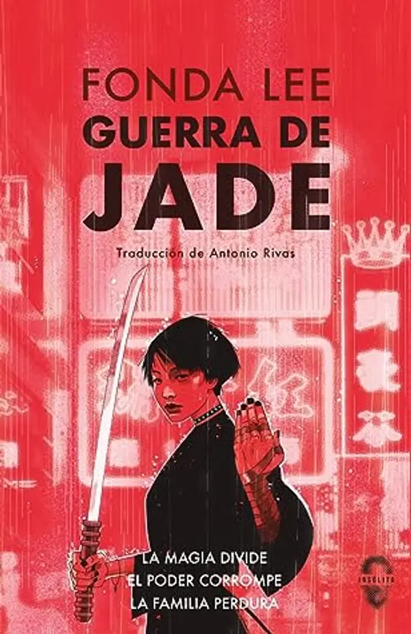 Guerra de jade (The Green Bone Saga, #2) by Fonda Lee cover