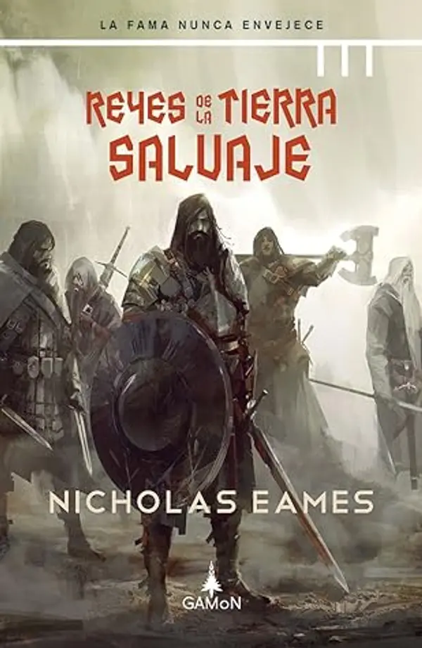 Reyes de la Tierra Salvaje (La Banda, #1) by Nicholas Eames cover