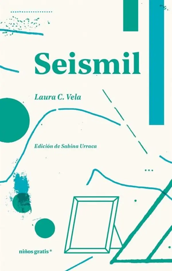 Seismil by Sabina Urraca, Laura C. Vela cover