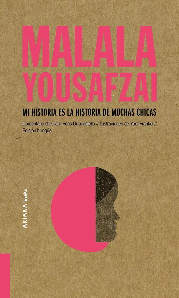 Malala Yousafzai: Mi historia es la historia de muchas chicas (Akiparla) (Spanish Edition) by Malala Yousafzai cover