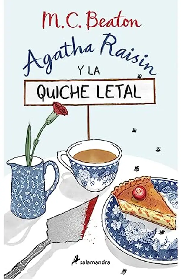 Agatha Raisin y la quiche letal (Agatha Raisin, #1) by M.C. Beaton cover