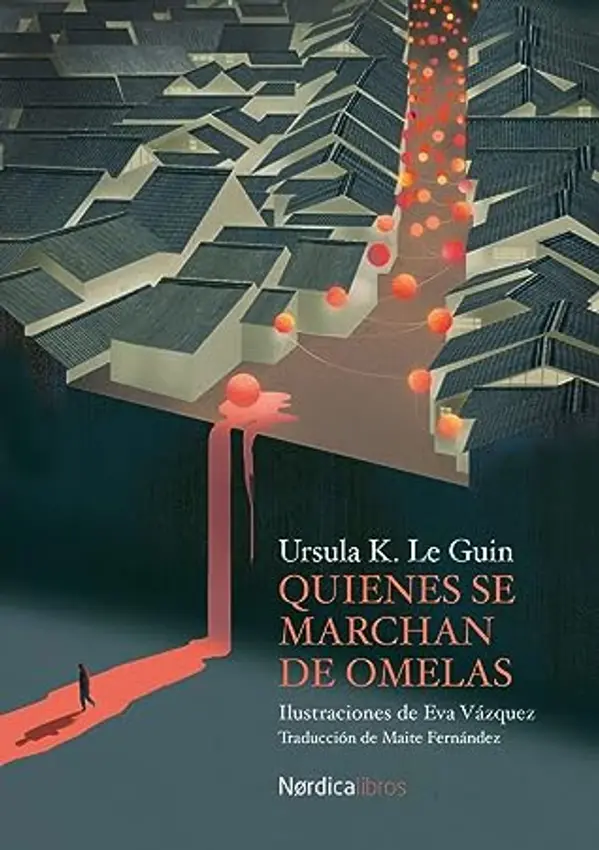 Quienes se marchan de Omelas by Ursula K. Le Guin cover