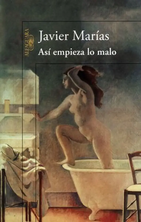 Así empieza lo malo by Javier Marías cover