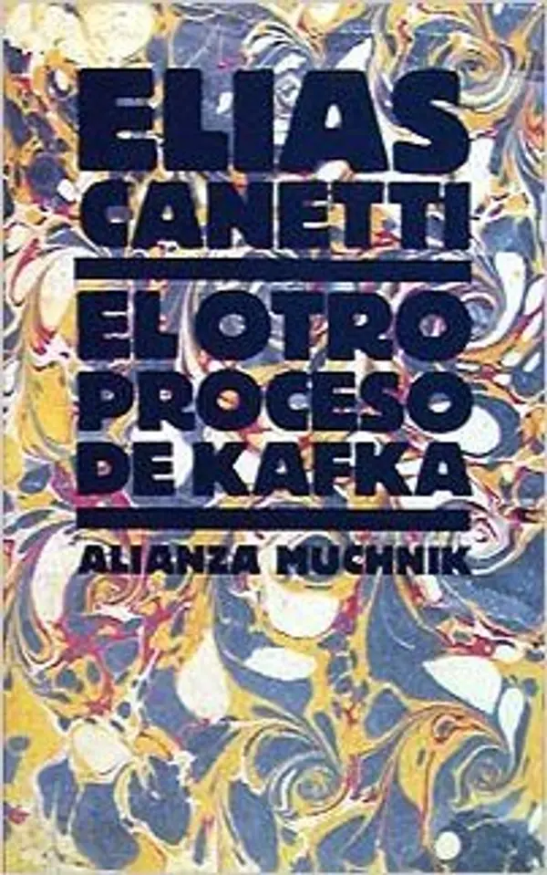 El otro proceso de Kafka by Elias Canetti cover