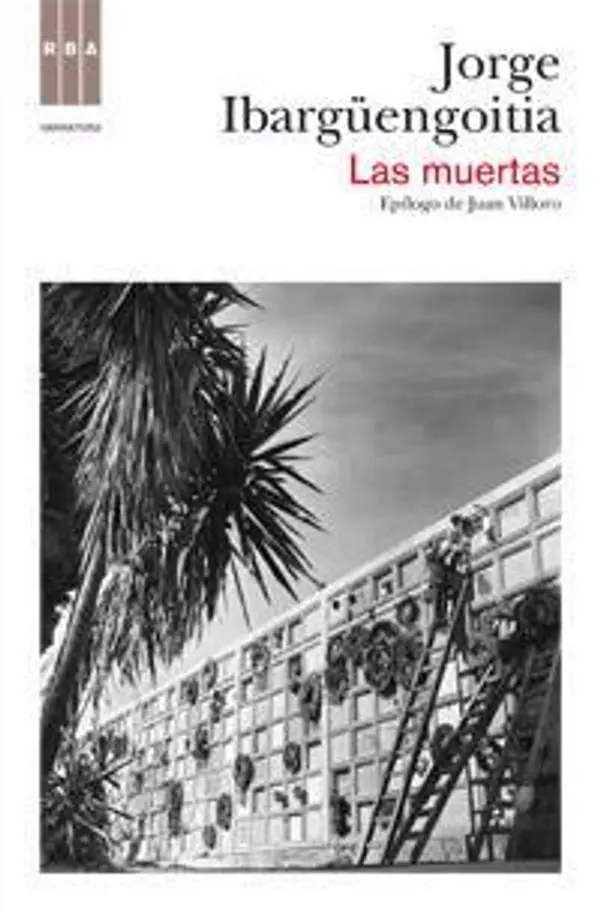 Las muertas by Jorge Ibargüengoitia cover