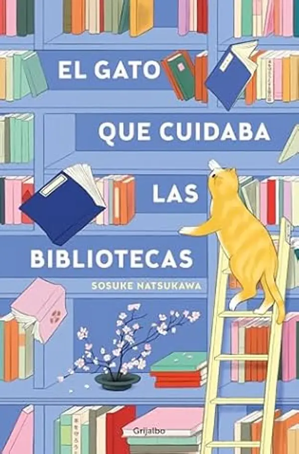 El gato que cuidaba las bibliotecas by Sōsuke Natsukawa cover