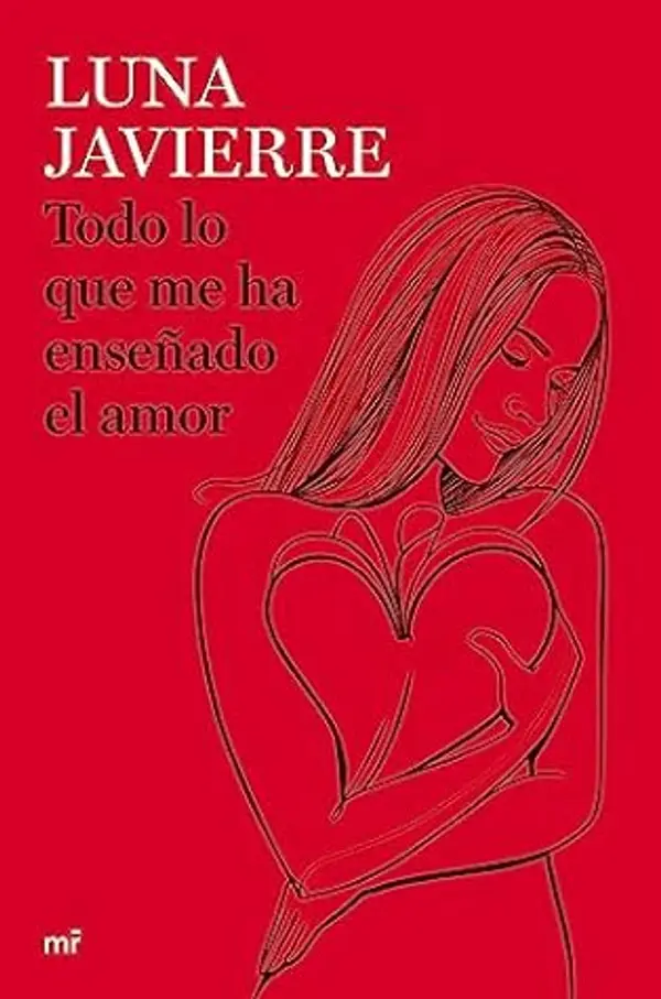 Todo lo que me ha enseñado el amor by Luna Javierre cover