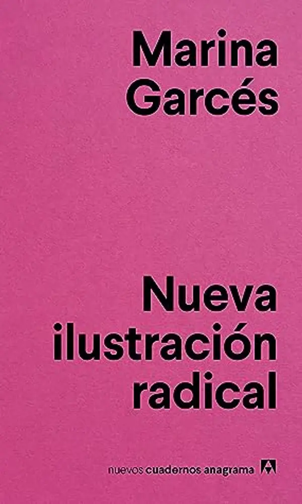 Nueva ilustración radical by Marina Garcés cover