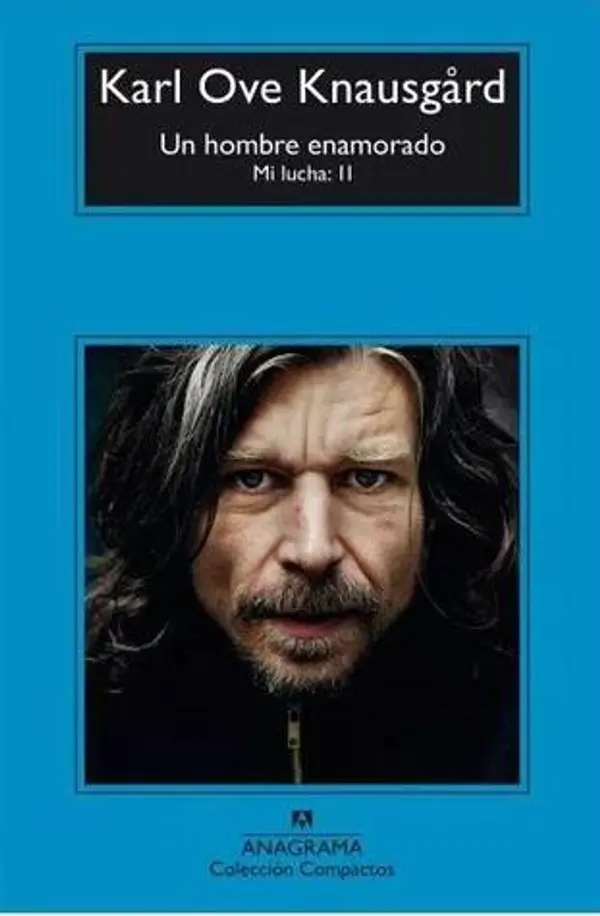 Un hombre enamorado by Karl Ove Knausgård cover