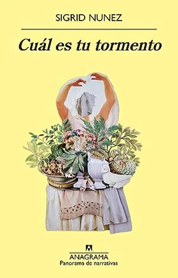 Cuál es tu tormento by Sigrid Nunez cover